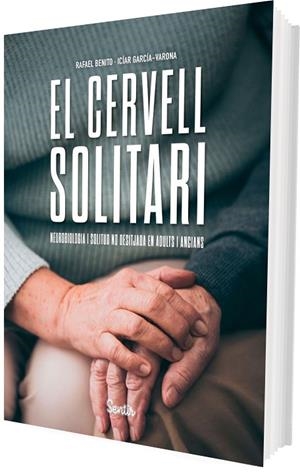 CERVELL SOLITARI, EL | 9788426740090 | BENITO, RAFAEL ;  GARCÍA-VARONA, ICIAR | Llibreria La Gralla | Librería online de Granollers