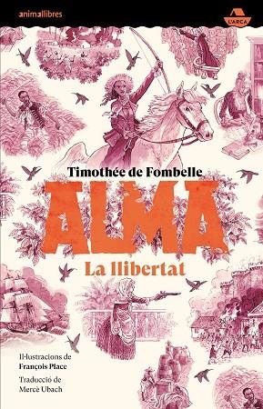LLIBERTAT, LA ALMA III. LA | 9788410302532 | FOMBELLE, THIMOTEE | Llibreria La Gralla | Librería online de Granollers