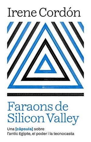 FARAONS DE SILICON VALLEY | 9791387801021 | CORDÓN SOLÀ-SAGALÉS, IRENE | Llibreria La Gralla | Llibreria online de Granollers