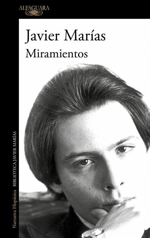 MIRAMIENTOS | 9788420476186 | MARÍAS, JAVIER | Llibreria La Gralla | Llibreria online de Granollers