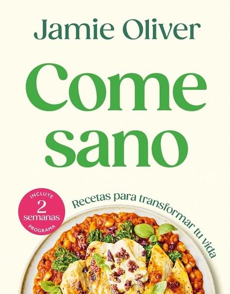 COME SANO | 9788425370182 | OLIVER, JAMIE | Llibreria La Gralla | Librería online de Granollers