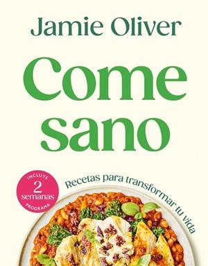 COME SANO | 9788425370182 | OLIVER, JAMIE | Llibreria La Gralla | Llibreria online de Granollers