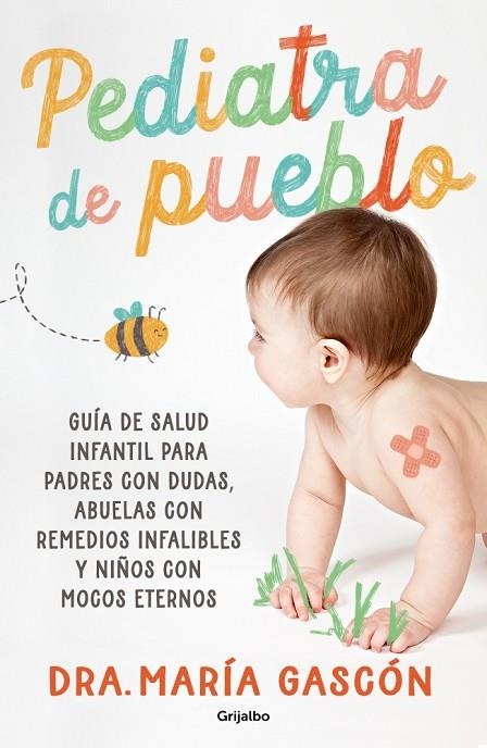 PEDIATRA DE PUEBLO | 9788425369261 | GASCÓN, DRA. MARÍA | Llibreria La Gralla | Llibreria online de Granollers