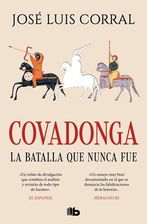 COVADONGA, LA BATALLA QUE NUNCA FUE | 9788413148939 | CORRAL, JOSÉ LUIS | Llibreria La Gralla | Llibreria online de Granollers