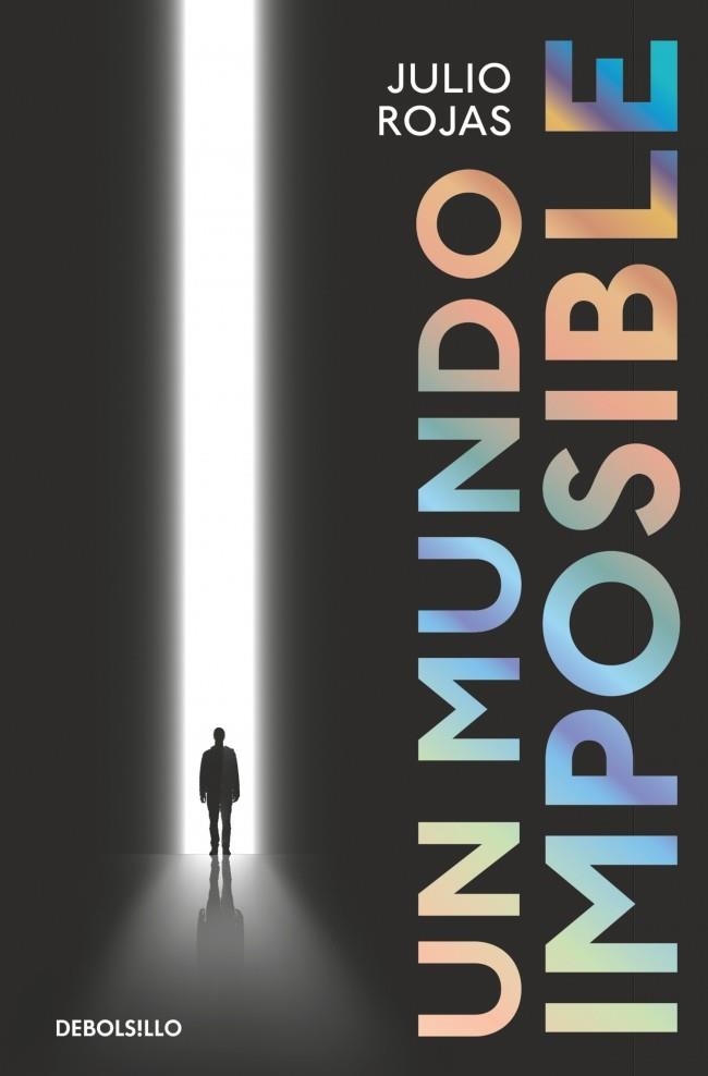 MUNDO IMPOSIBLE, UN | 9788466382632 | ROJAS, JULIO | Llibreria La Gralla | Librería online de Granollers