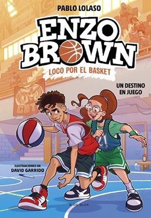 DESTINO EN JUEGO, UN ENZO BROWN: LOCO POR EL BASKET 2 - UN | 9788410269040 | LOLASO, PABLO | Llibreria La Gralla | Llibreria online de Granollers