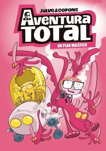 PLAN MALÉFICO, UN AVENTURA TOTAL 2 - UN | 9788448871925 | JULVE, ÒSCAR ;  COPONS, JAUME | Llibreria La Gralla | Librería online de Granollers