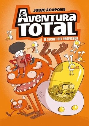 SECRET DEL PROFESSOR, EL AVENTURA TOTAL 1 - EL | 9788448871918 | JULVE, ÒSCAR ;  COPONS, JAUME | Llibreria La Gralla | Llibreria online de Granollers