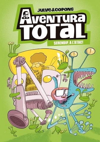 SERENDIP A L'ATAC! AVENTURA TOTAL 3 - | 9788448871987 | JULVE, ÒSCAR ;  COPONS, JAUME | Llibreria La Gralla | Librería online de Granollers