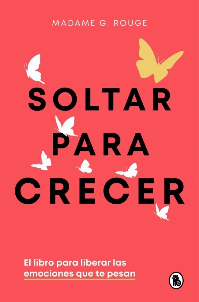 SOLTAR PARA CRECER | 9788402430731 | ROUGE, MADAME G. | Llibreria La Gralla | Librería online de Granollers