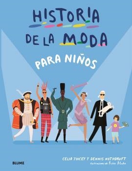 HISTORIA DE LA MODA PARA NIÑOS | 9788410469624 | JOICEY, CELIA M ; NOTHDRUFT, DENNIS | Llibreria La Gralla | Librería online de Granollers