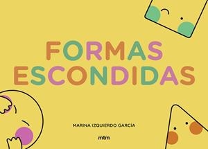FORMAS ESCONDIDAS | 9788410407251 | IZQUIERDO GARCÍA, MARINA | Llibreria La Gralla | Llibreria online de Granollers