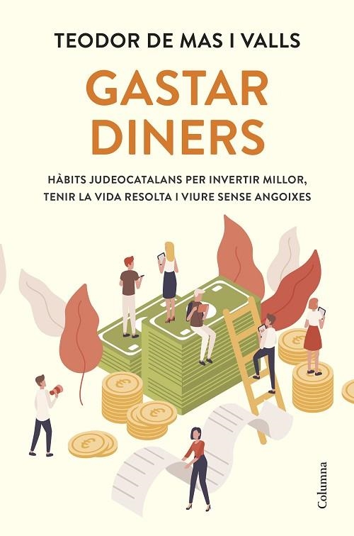 GASTAR DINERS | 9788466434133 | MAS VALLS, TEODOR DE | Llibreria La Gralla | Librería online de Granollers