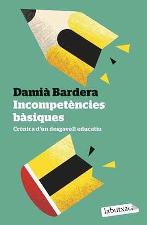 INCOMPETÈNCIES BÀSIQUES | 9791387802073 | BARDERA, DAMIÀ | Llibreria La Gralla | Librería online de Granollers