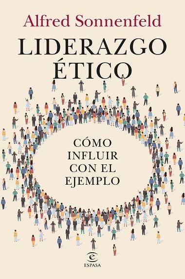 LIDERAZGO ÉTICO | 9788467078053 | SONNENFELD, ALFRED | Llibreria La Gralla | Librería online de Granollers