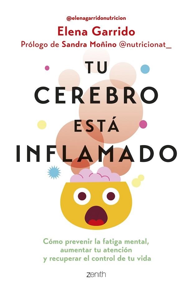 TU CEREBRO ESTÁ INFLAMADO | 9788408306665 | GARRIDO DORADO, ELENA | Llibreria La Gralla | Llibreria online de Granollers