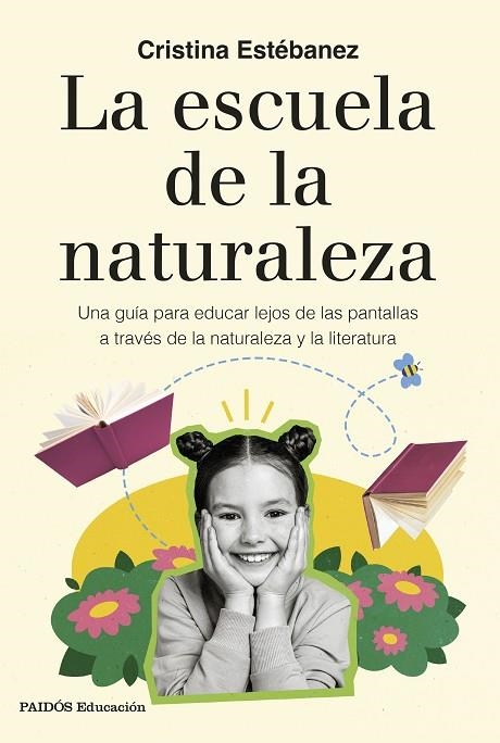 ESCUELA DE LA NATURALEZA, LA | 9788449344312 | ESTÉBANEZ, CRISTINA | Llibreria La Gralla | Llibreria online de Granollers