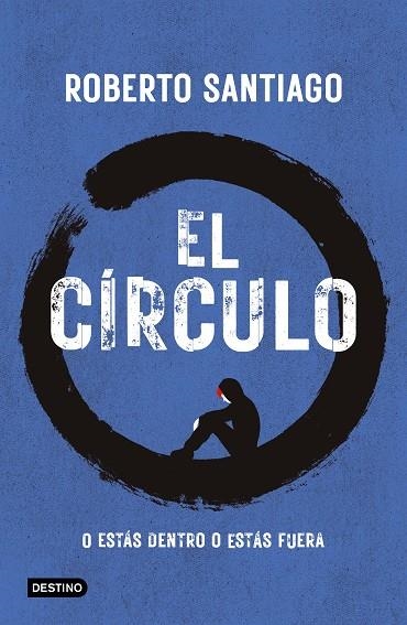 CÍRCULO, EL | 9788408307518 | SANTIAGO, ROBERTO | Llibreria La Gralla | Llibreria online de Granollers