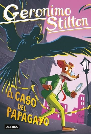 CASO DEL PAPAGAYO, EL | 9788408307556 | STILTON, GERONIMO | Llibreria La Gralla | Librería online de Granollers