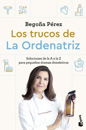 TRUCOS DE LA ORDENATRIZ, LOS | 9788408307778 | BEGO, LA ORDENATRIZ | Llibreria La Gralla | Librería online de Granollers
