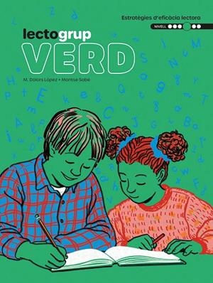 LECTOGRUP 4. VERD | 9788441235892 | SABÉ, MONTSE/ LÓPEZ, MARIA DOLORS | Llibreria La Gralla | Librería online de Granollers
