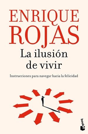 ILUSIÓN DE VIVIR, LA | 9788467078626 | ROJAS, ENRIQUE | Llibreria La Gralla | Librería online de Granollers