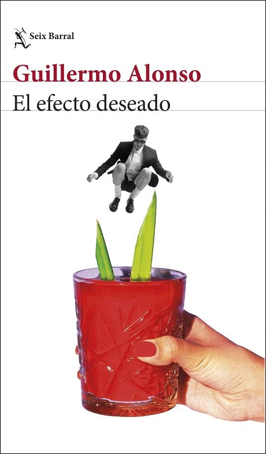 EFECTO DESEADO, EL | 9788432248771 | ALONSO, GUILLERMO | Llibreria La Gralla | Llibreria online de Granollers