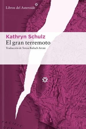 GRAN TERREMOTO, EL | 9788410178465 | SCHULZ, KATHRYN | Llibreria La Gralla | Llibreria online de Granollers