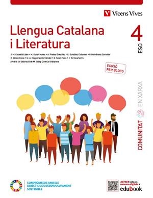 LLENGUA CATALANA I LITERATURA 4 CATALUNYA. (COMUNITAT EN XARXA). EDICIÓ PER BLOC | 9788468294445 | CASTELLA LIDON, JOSEP Mª / DURAN MATEU, MARTI / FREIXES GONZALEZ, ANDREU / GONZALEZ COLLANTES, CARLA | Llibreria La Gralla | Librería online de Granollers