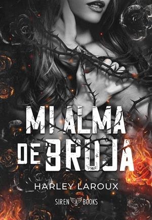 MI ALMA DE BRUJA | 9791387864019 | LAROUX, HARLEY | Llibreria La Gralla | Llibreria online de Granollers