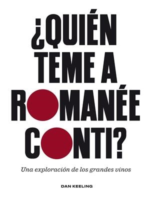¿QUIÉN TEME A ROMANÉE-CONTI? | 9788419043689 | KEELING, DAN | Llibreria La Gralla | Librería online de Granollers