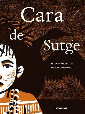 CARA DE SUTGE | 9788410016415 | CHAMORRO, MARCO; SQUILLONI | Llibreria La Gralla | Librería online de Granollers