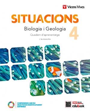 SITUACIONS 4. BIOLOGIA I GEOLOGIA. QUADERN D'APRENENTATGE | 9788468294025 | SAN ANTONIO MOR, JAVIER | Llibreria La Gralla | Llibreria online de Granollers
