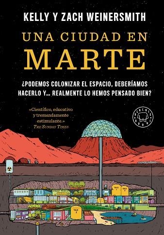 CIUDAD EN MARTE, UNA | 9788410323841 | WEINERSMITH, KELLY ;  WEINERSMITH, ZACH | Llibreria La Gralla | Llibreria online de Granollers