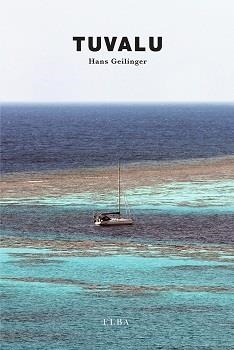 TUVALU | 9791399013405 | GEILINGER, HANS | Llibreria La Gralla | Librería online de Granollers