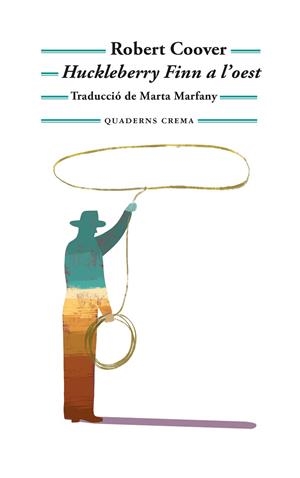 HUCKLEBERRY FINN A L’OEST | 9788477277088 | COOVER, ROBERT | Llibreria La Gralla | Llibreria online de Granollers