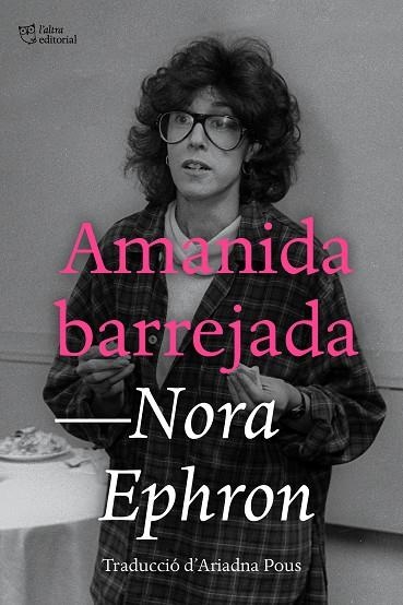 AMANIDA BARREJADA | 9791387672294 | EPHRON, NORA | Llibreria La Gralla | Librería online de Granollers