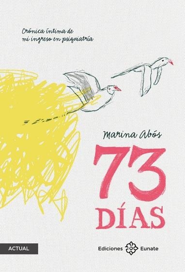 73 DÍAS | 9788477685111 | ABÓS, MARINA | Llibreria La Gralla | Llibreria online de Granollers