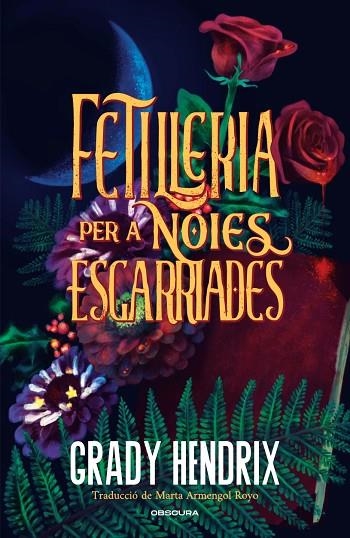 FETILLERIA PER A NOIES ESGARRIADES | 9788412990676 | HENDRIX, GRADY | Llibreria La Gralla | Librería online de Granollers