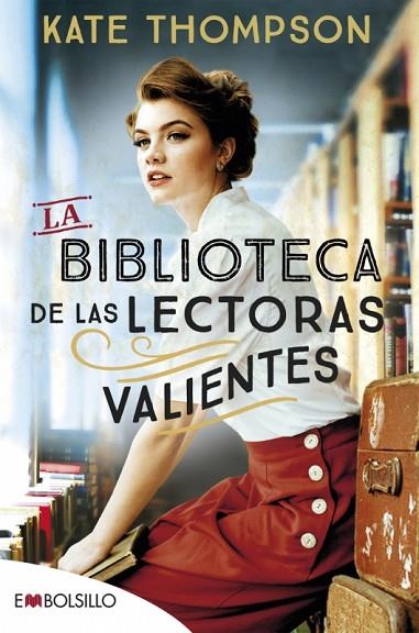 BIBLIOTECA DE LAS LECTORAS VALIENTES, LA | 9788418185885 | THOMPSON , KATE | Llibreria La Gralla | Llibreria online de Granollers