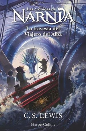 TRAVESÍA DEL VIAJERO DEL ALBA, LA  (LIBRO 5) LAS CRÓNICAS DE NARNIA: LA | 9788419802439 | LEWIS, C.S. | Llibreria La Gralla | Llibreria online de Granollers