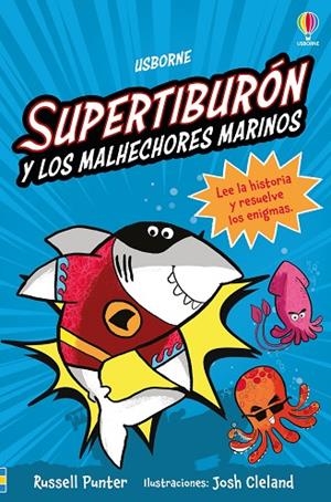 SUPERTIBURON Y LOS MALHECHORES MARINOS | 9781836064732 | PUNTER, RUSSELL | Llibreria La Gralla | Llibreria online de Granollers