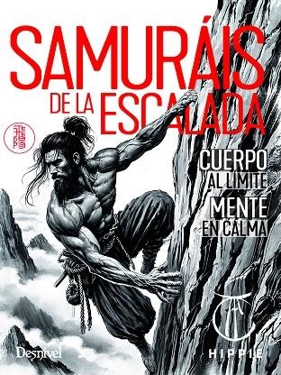 SAMURÁIS DE LA ESCALADA | 9788498297157 | ANDÚJAR CARSÍ HIPPIE, JUAN JOSÉ | Llibreria La Gralla | Llibreria online de Granollers