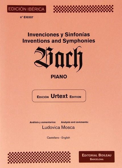 INVENCIONES Y SINFONÍAS. BACH PIANO | 9788480208178 | BACH, JOHANN SEBASTIAN / MOSCA, LUDOVICA | Llibreria La Gralla | Librería online de Granollers
