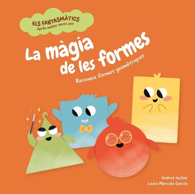MÀGIA DE LES FORMES, LA | 9788413611884 | IACHINI, ANDREA | Llibreria La Gralla | Librería online de Granollers