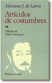 ARTICULOS DE COSTUMBRES | 9788441402669 | DE LARRA, MARIANO JOSE | Llibreria La Gralla | Llibreria online de Granollers