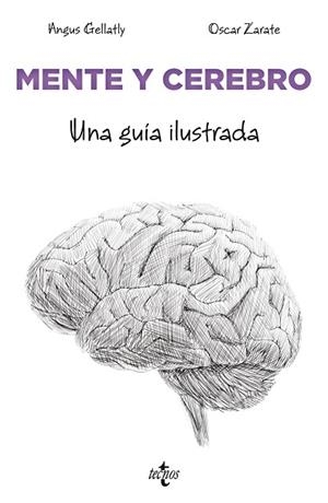 MENTE Y CEREBRO | 9788430990283 | GELLATLY, ANGUS | Llibreria La Gralla | Librería online de Granollers