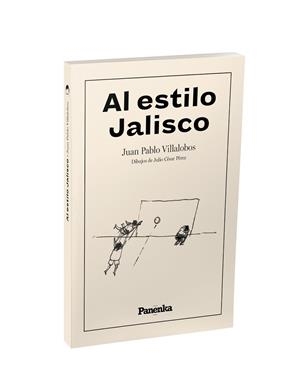 AL ESTILO JALISCO | 9791399083507 | VILLALOBOS, JUAN PABLO | Llibreria La Gralla | Librería online de Granollers