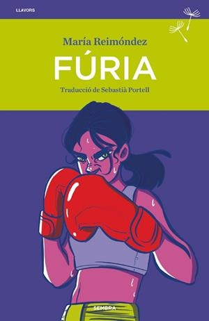 FURIA | 9788410198265 | MARÍA REIMÓNDEZ | Llibreria La Gralla | Llibreria online de Granollers