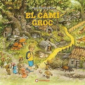 CAMÍ GROC, EL | 9788410090828 | NORDQVIST, SVEN | Llibreria La Gralla | Llibreria online de Granollers